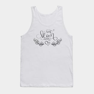 Best Mom Ever Tank Top